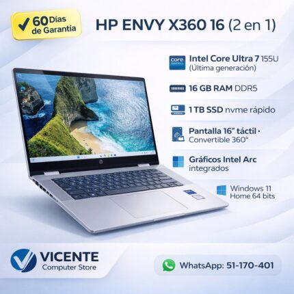HP ENVY X 360 16(2 en 1)/ ultra 7 155U/16DDR5/1TB